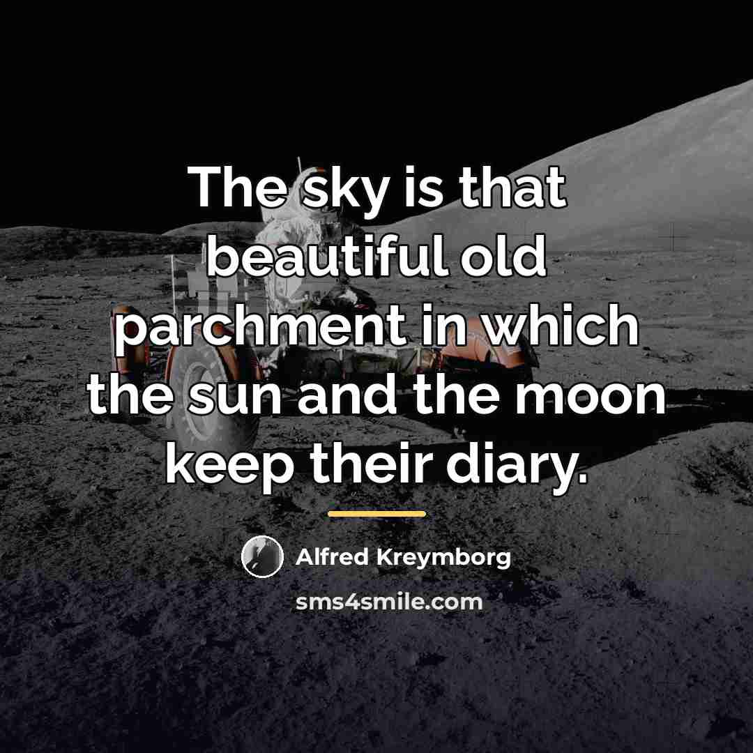 “The sky is that beautiful old parchment in which the…” quote by Alfred Kreymborg