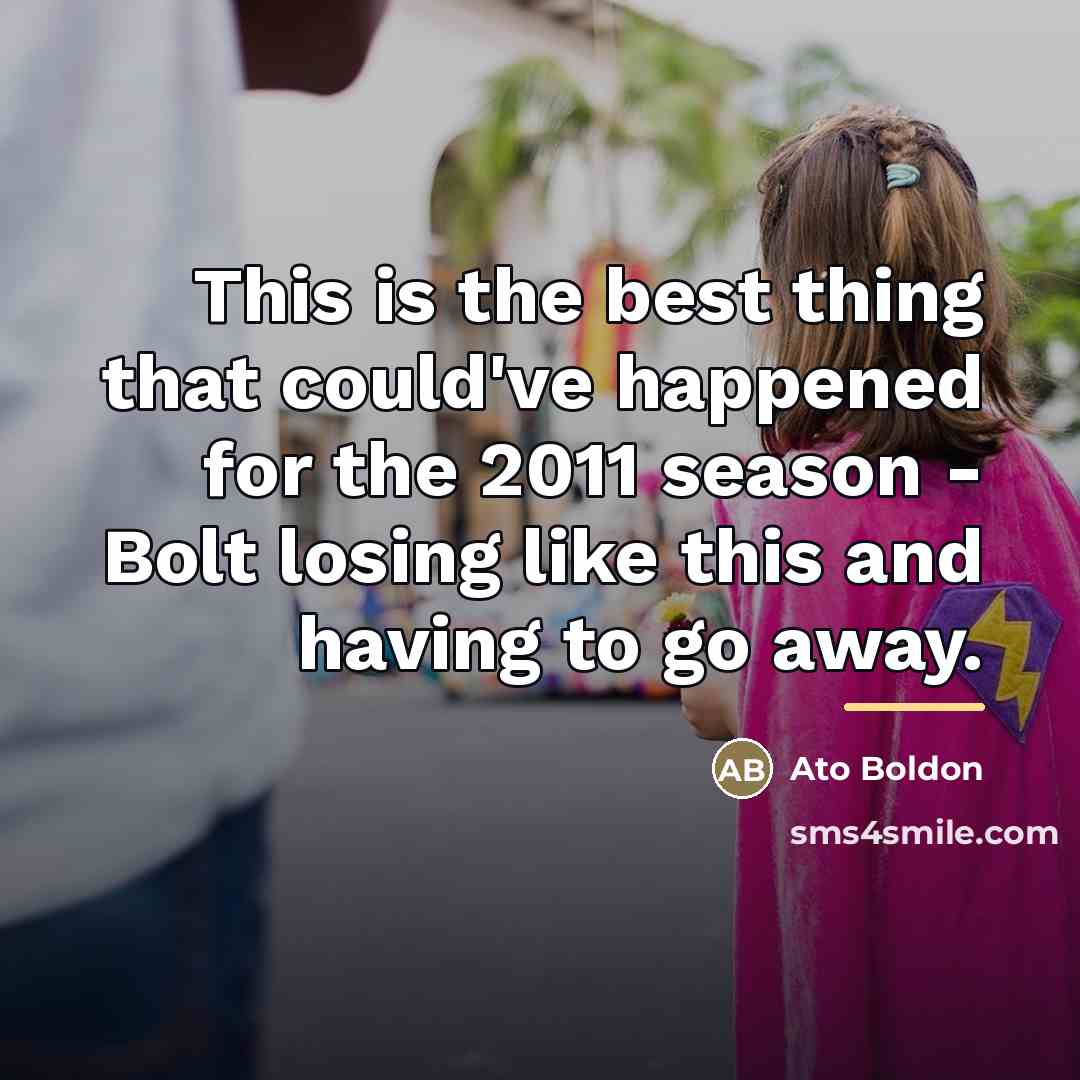 “This is the best thing that could've happened for the…” quote by Ato Boldon