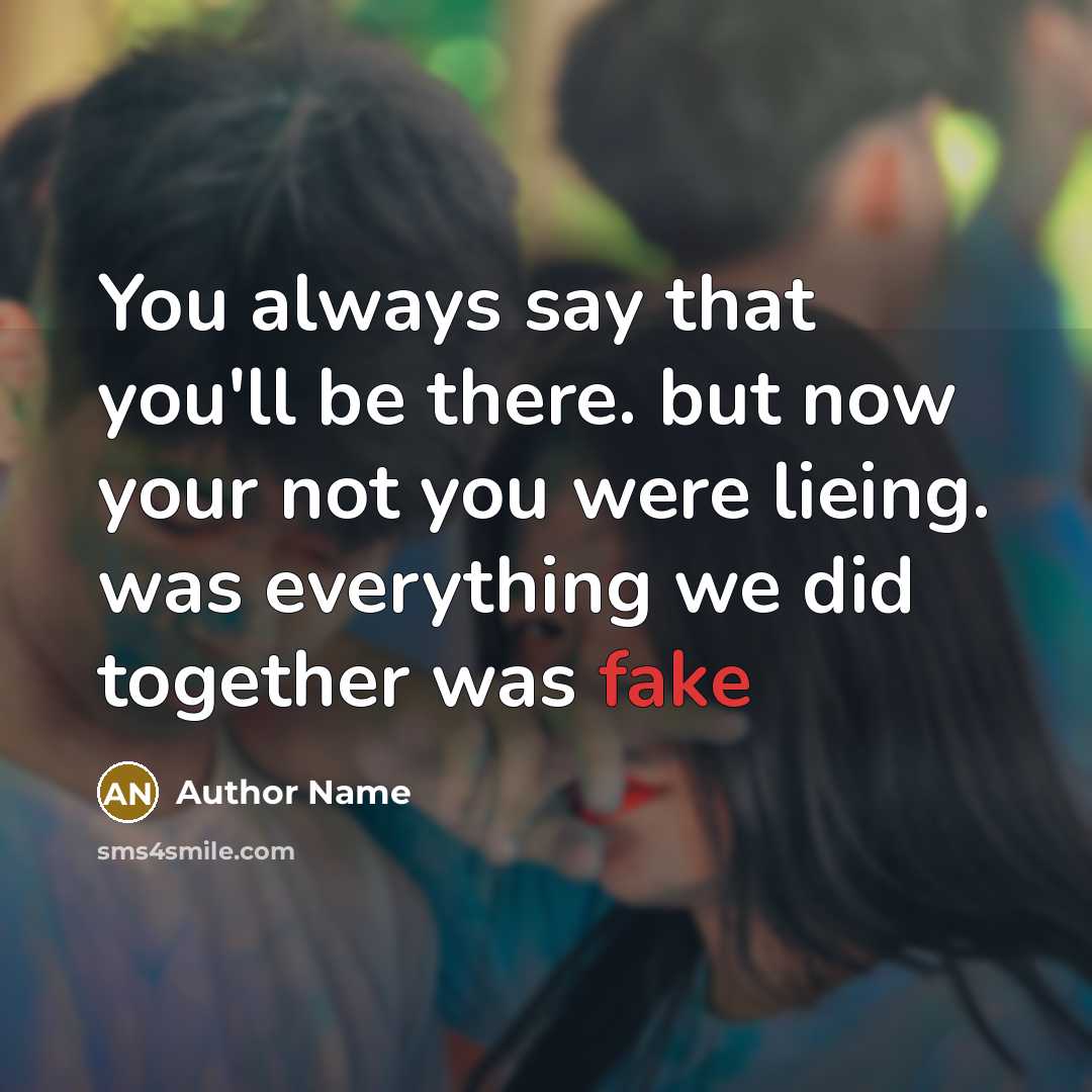 “You always say that you'll be there. but now your…” quote by Author Name