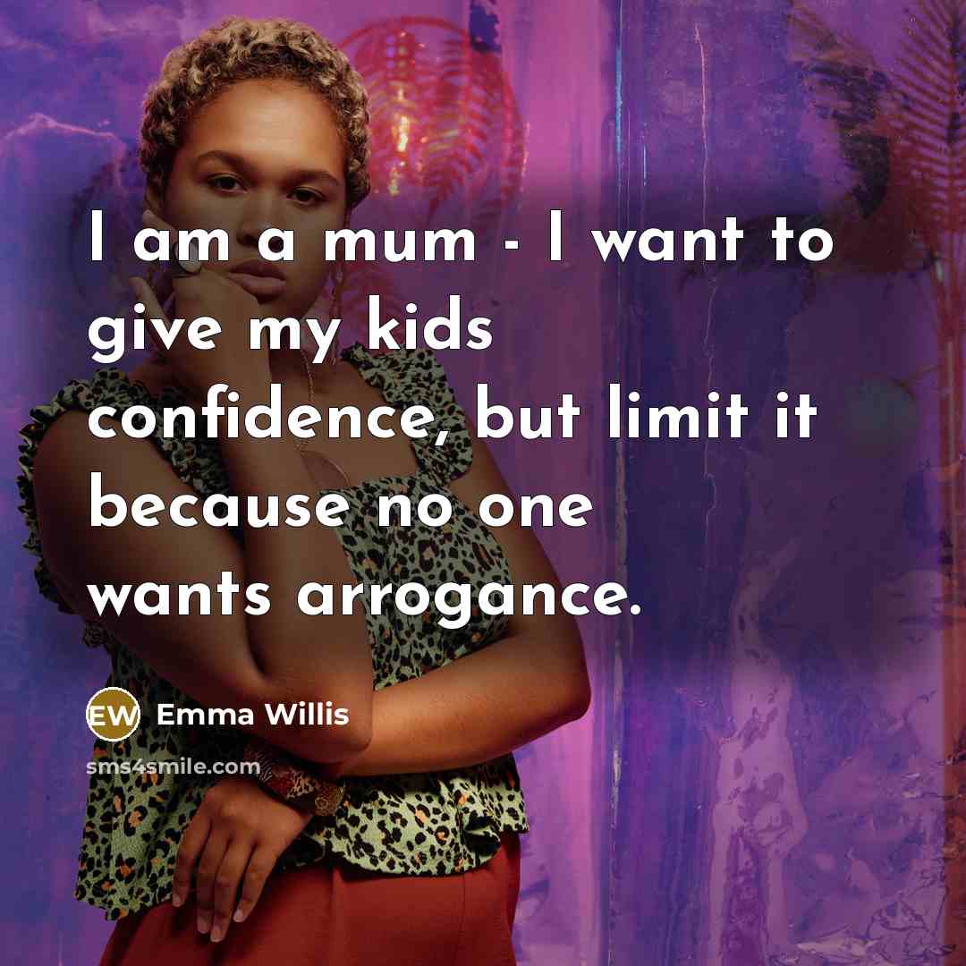 “I am a mum - I want to give my…” quote by Emma Willis