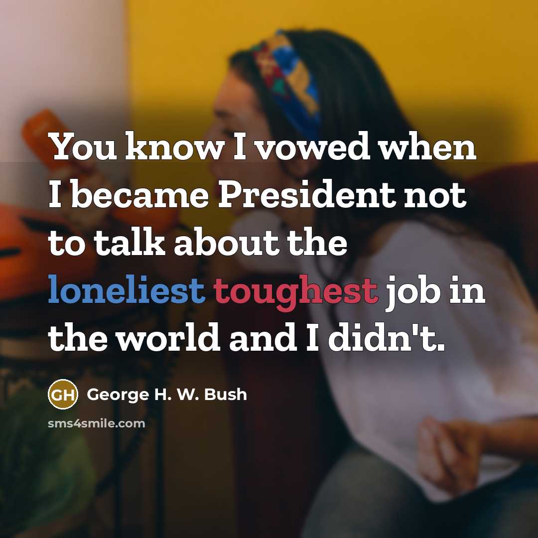 “You know I vowed when I became President not to…” quote by George H. W. Bush