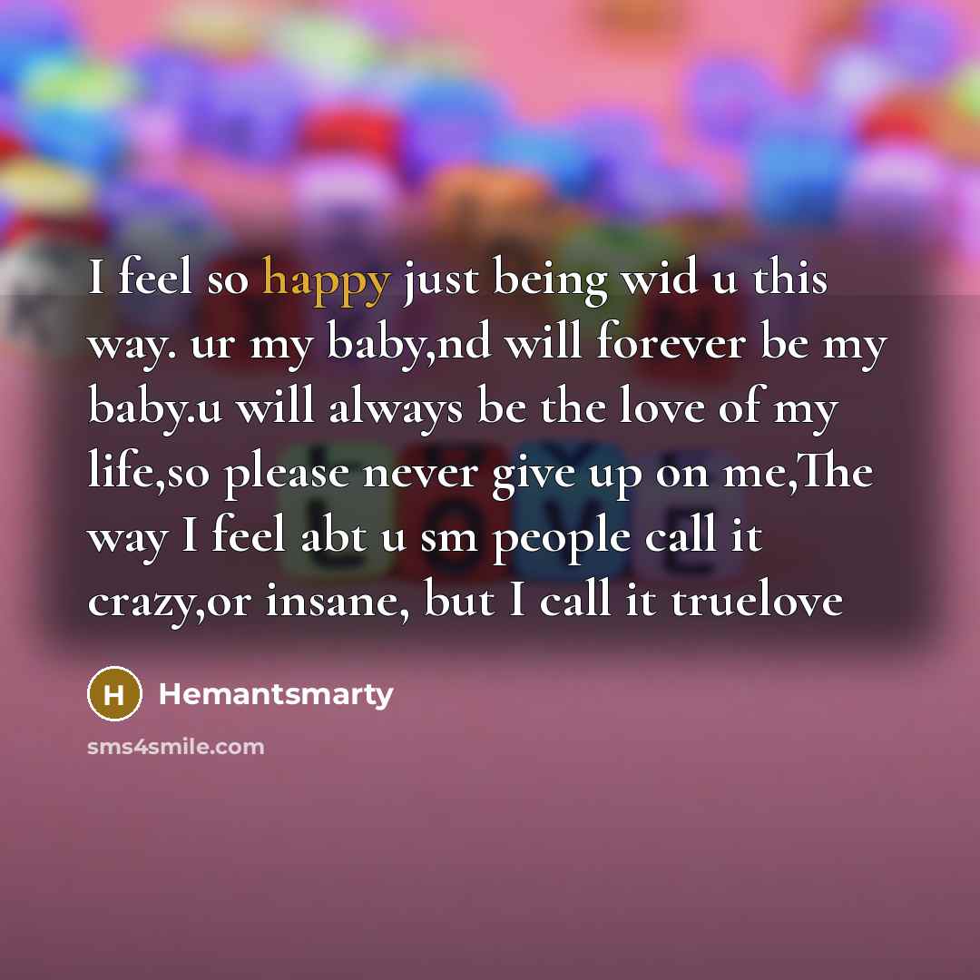 “I feel so happy just being wid u this way.…” quote by Hemantsmarty