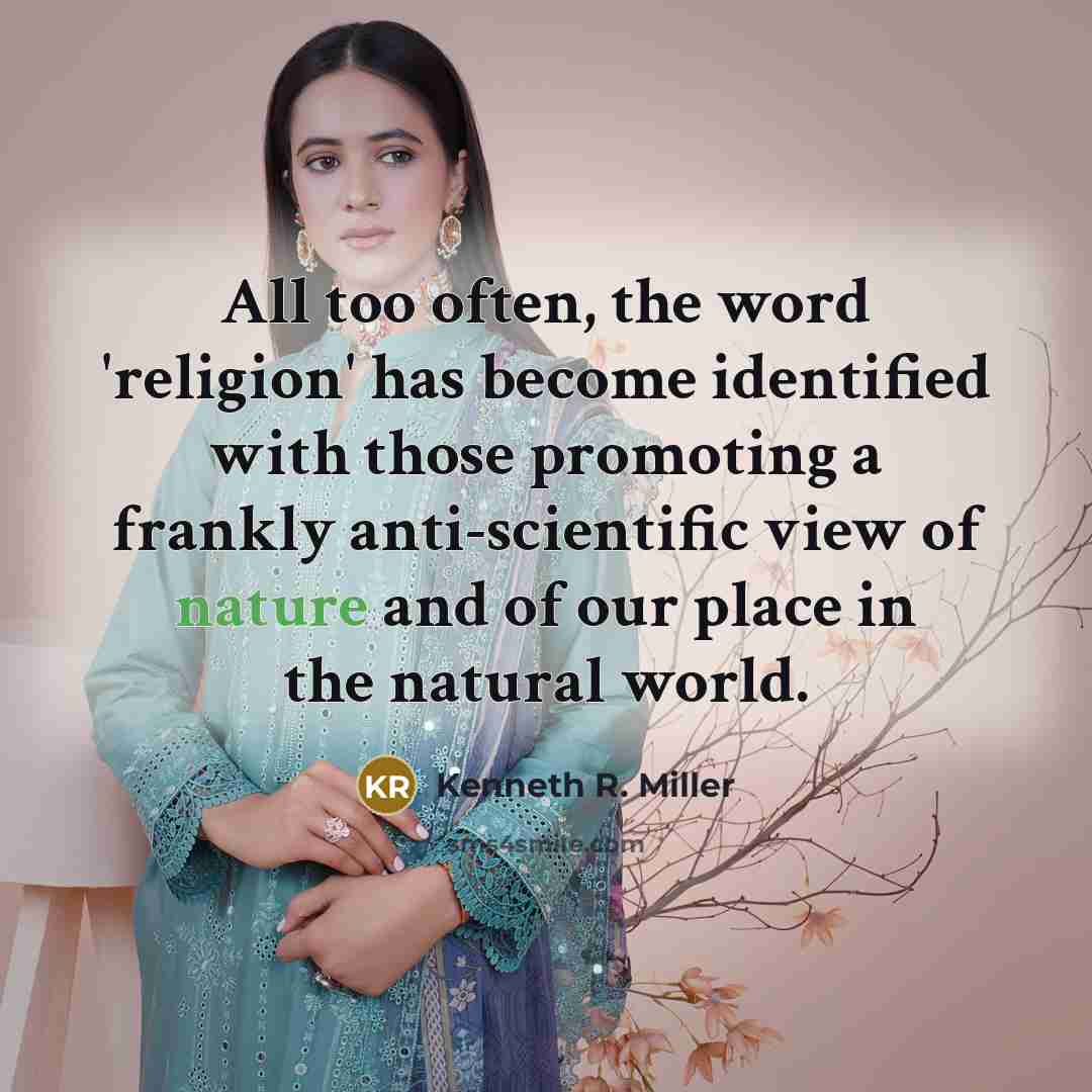 “All too often, the word 'religion' has become identified with…” quote by Kenneth R. Miller