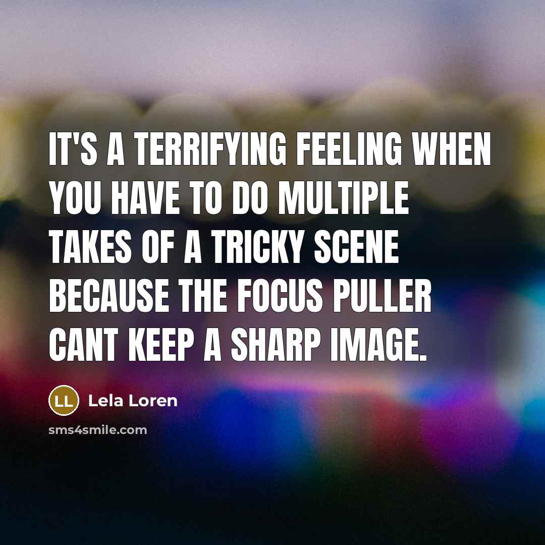 “It's a terrifying feeling when you have to do multiple…” quote by Lela Loren