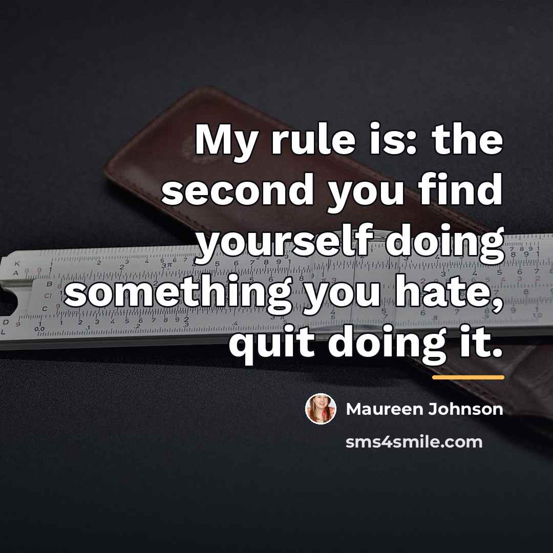 “My rule is: the second you find yourself doing something…” quote by Maureen Johnson