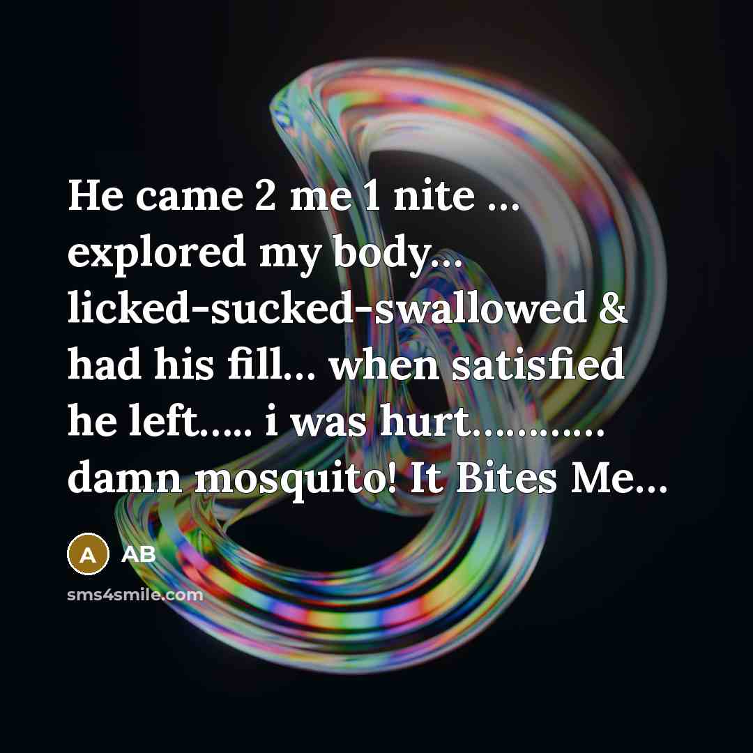 “He came 2 me 1 nite ........ explored my body........…” quote by AB