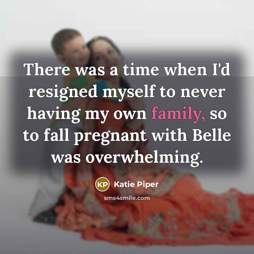 “There was a time when I'd resigned myself to never…” quote by Katie Piper