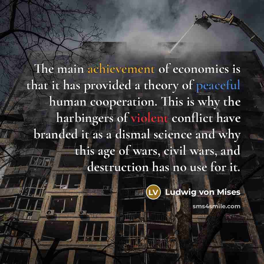 “The main achievement of economics is that it has provided…” quote by Ludwig von Mises