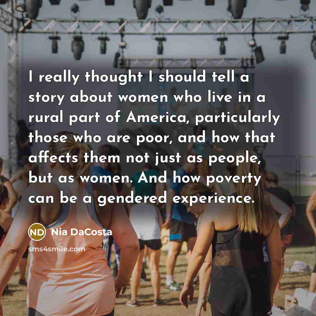 “I really thought I should tell a story about women…” quote by Nia DaCosta