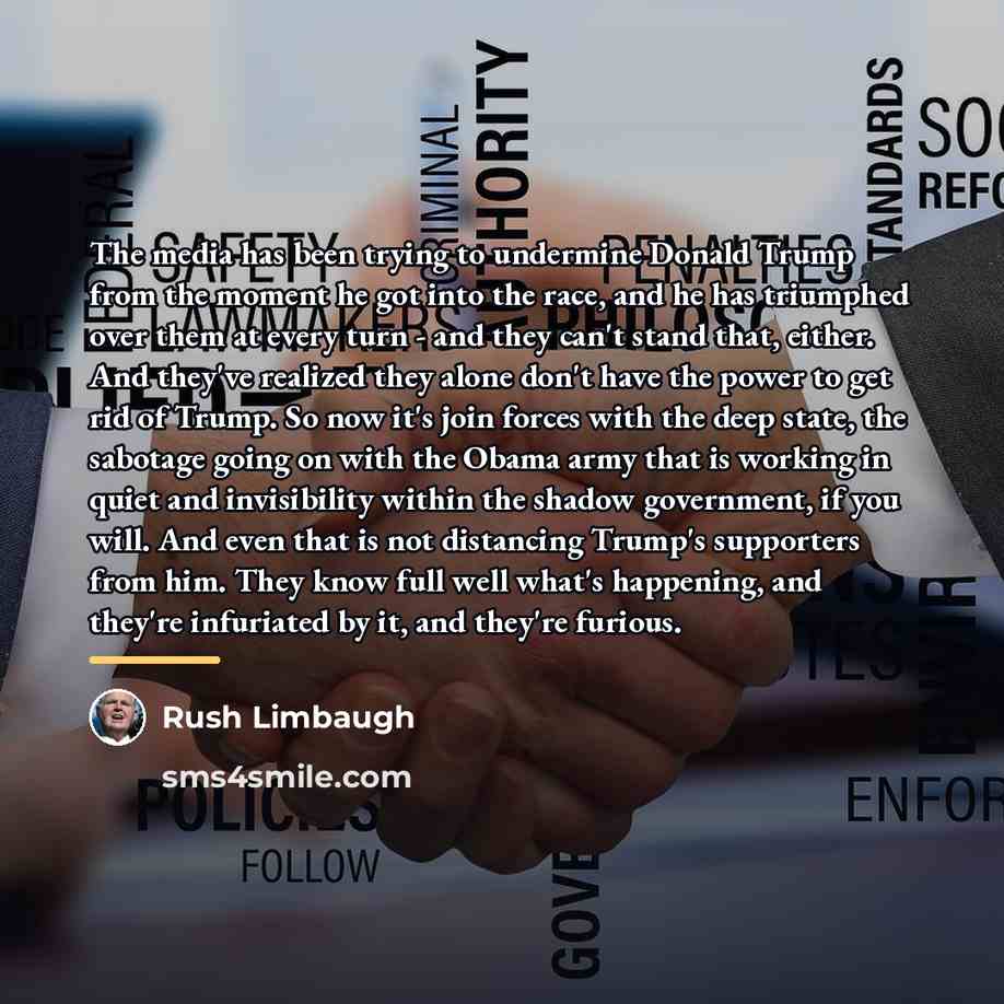 “The media has been trying to undermine Donald Trump from…” quote by Rush Limbaugh