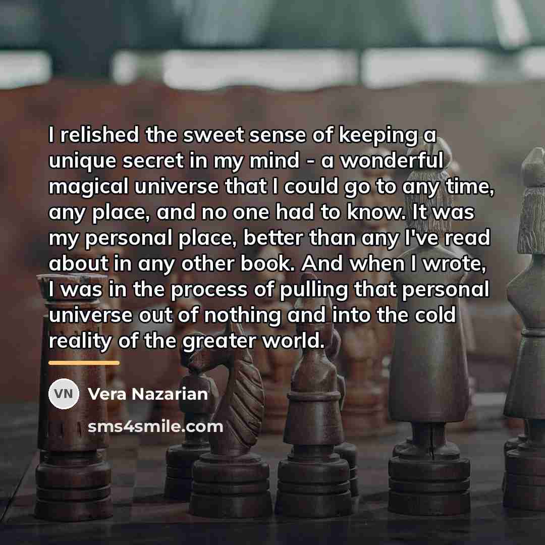 “I relished the sweet sense of keeping a unique secret…” quote by Vera Nazarian