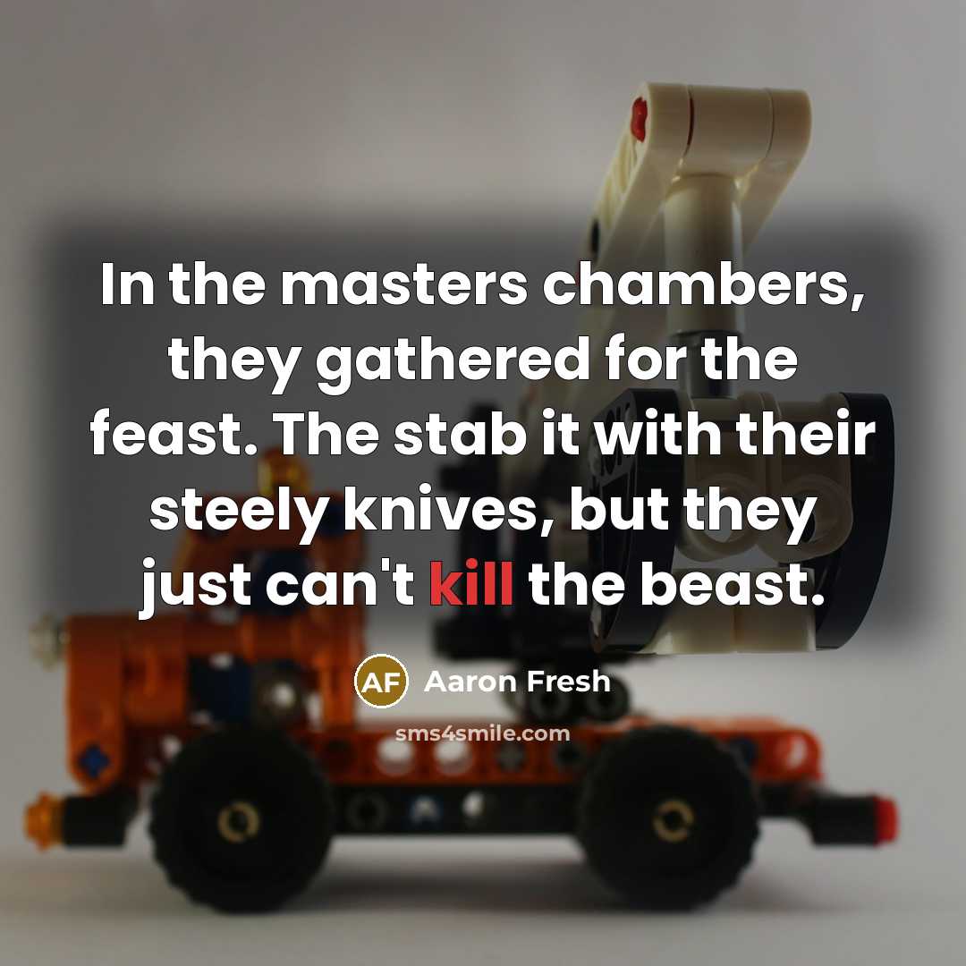 “In the masters chambers, they gathered for the feast. The…” quote by Aaron Fresh