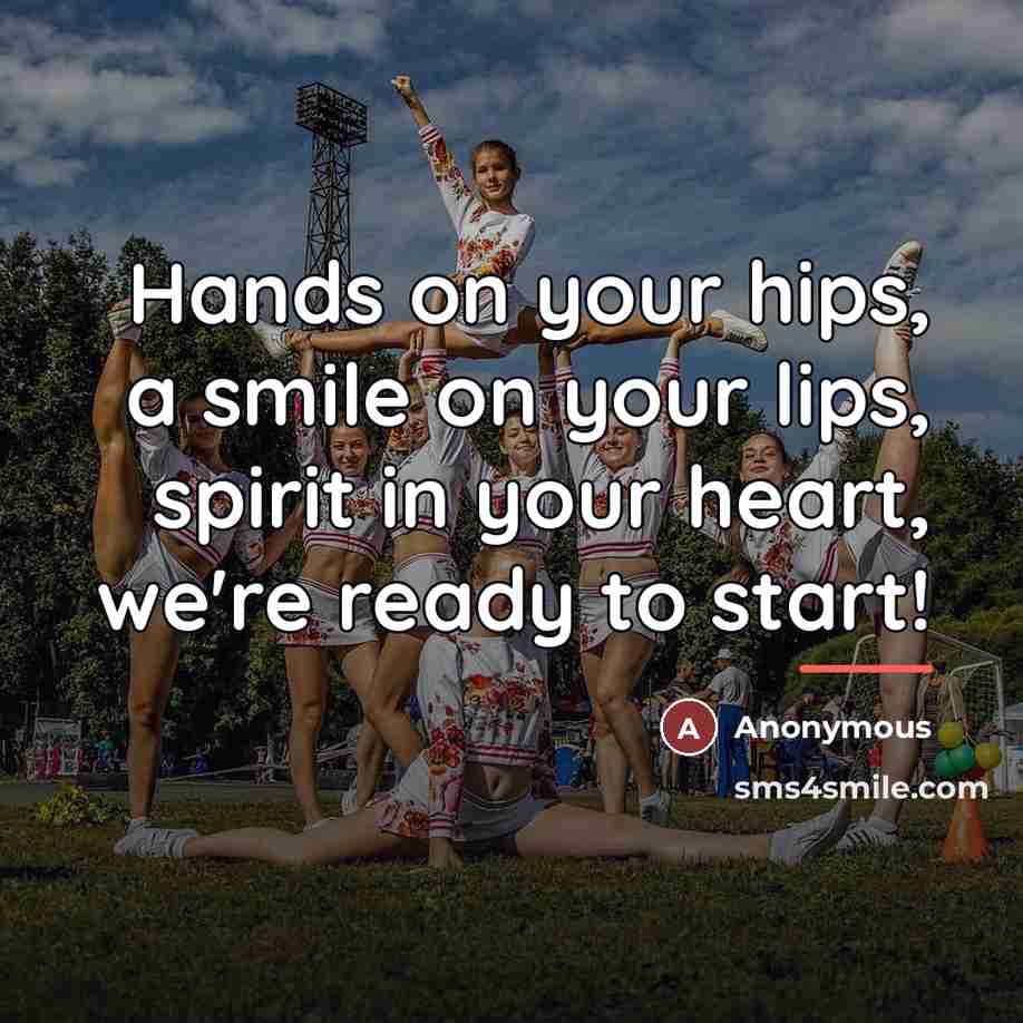 “Hands on your hips, a smile on your lips, spirit…” quote by Anonymous