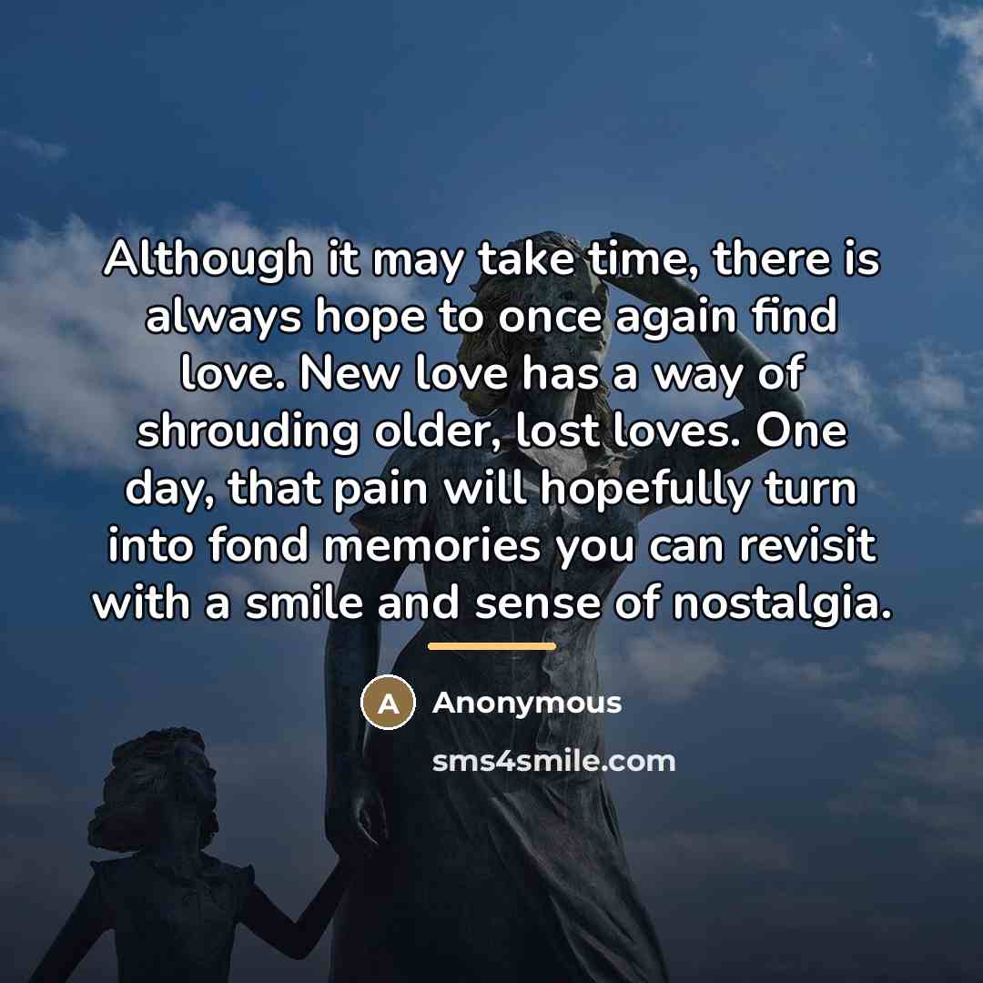 “Although it may take time, there is always hope to…” quote by Anonymous
