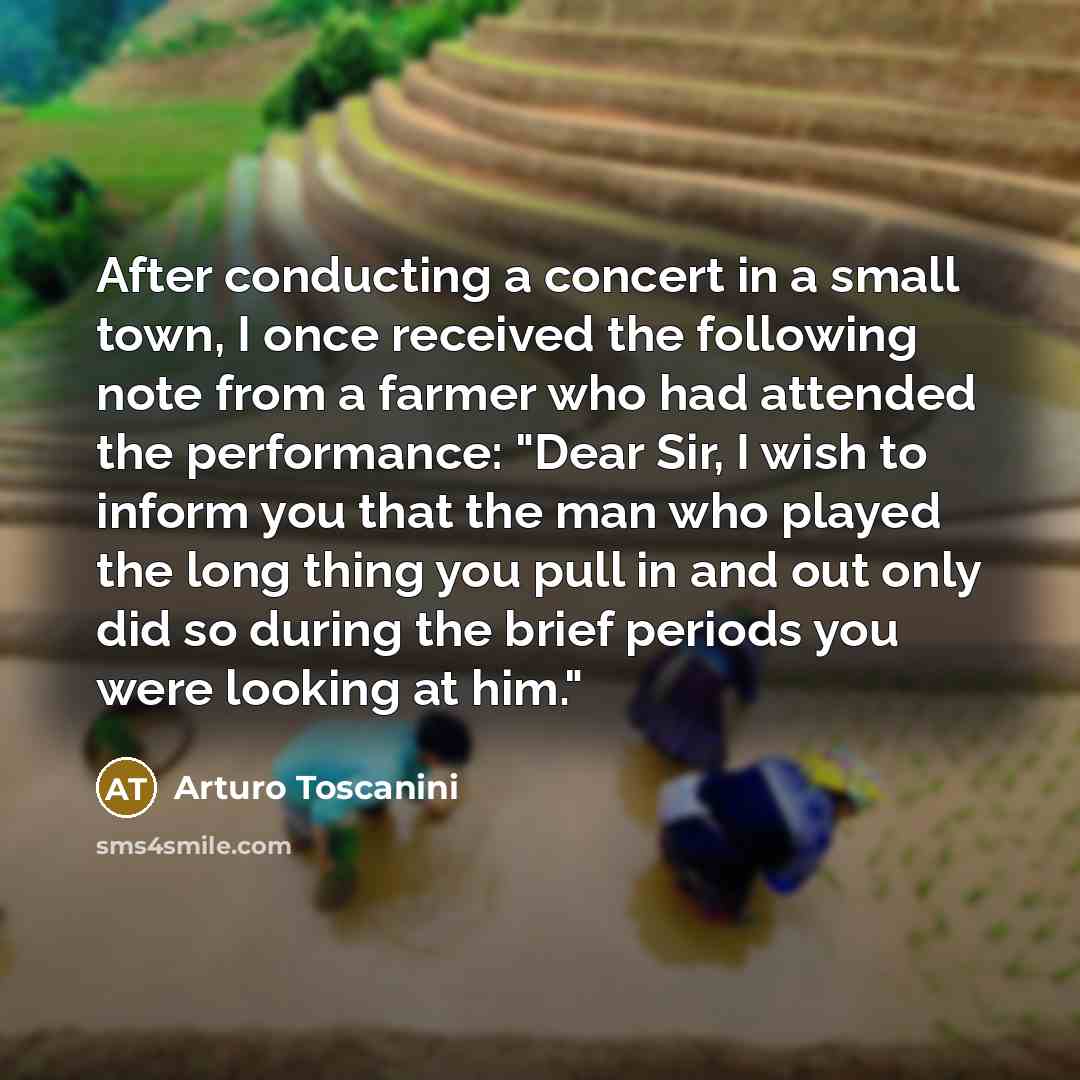 “After conducting a concert in a small town, I once…” quote by Arturo Toscanini