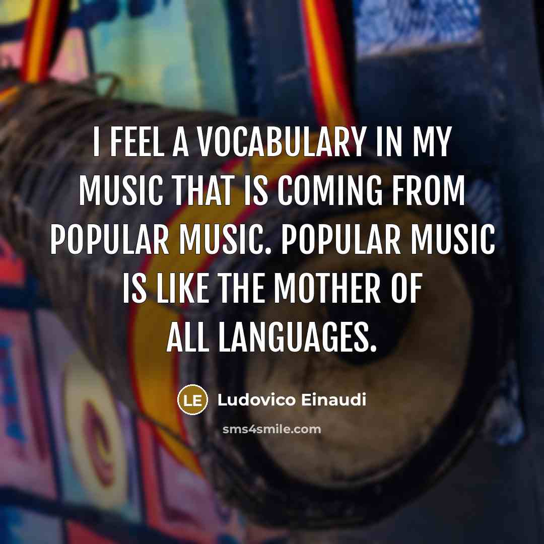“I feel a vocabulary in my music that is coming…” quote by Ludovico Einaudi