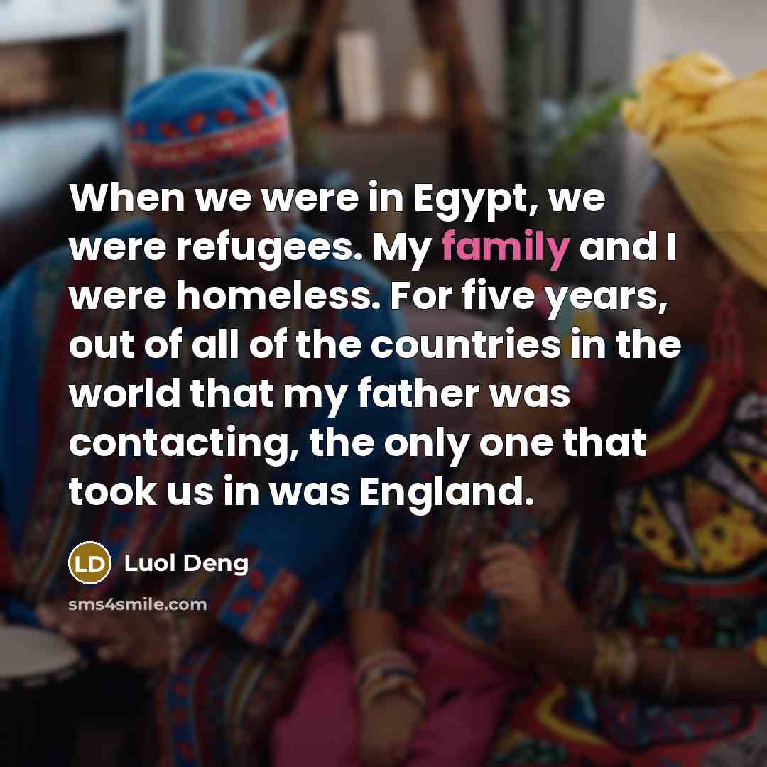 “When we were in Egypt, we were refugees. My family…” quote by Luol Deng