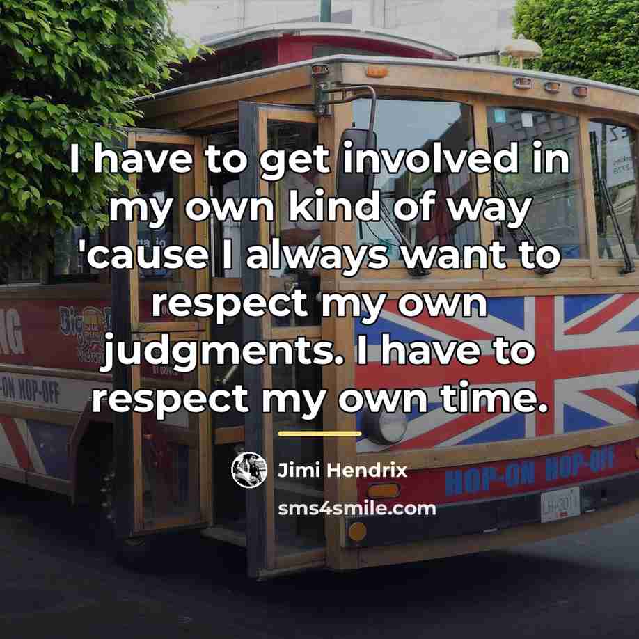 “I have to get involved in my own kind of…” quote by Jimi Hendrix
