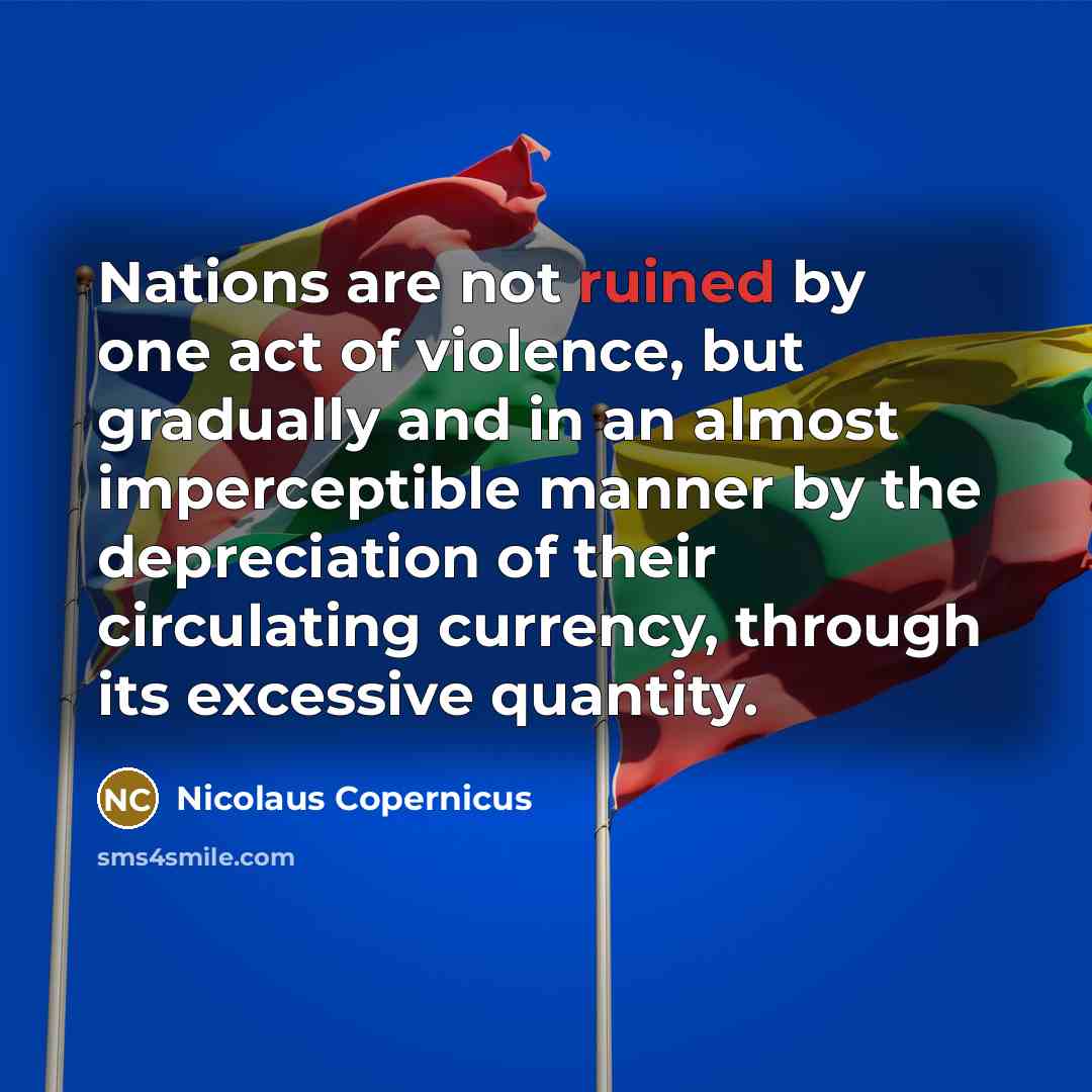 “Nations are not ruined by one act of violence, but…” quote by Nicolaus Copernicus