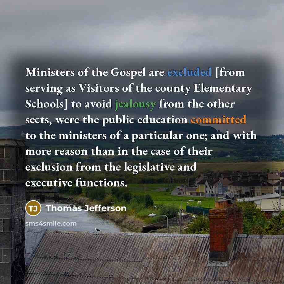 “Ministers of the Gospel are excluded [from serving as Visitors…” quote by Thomas Jefferson