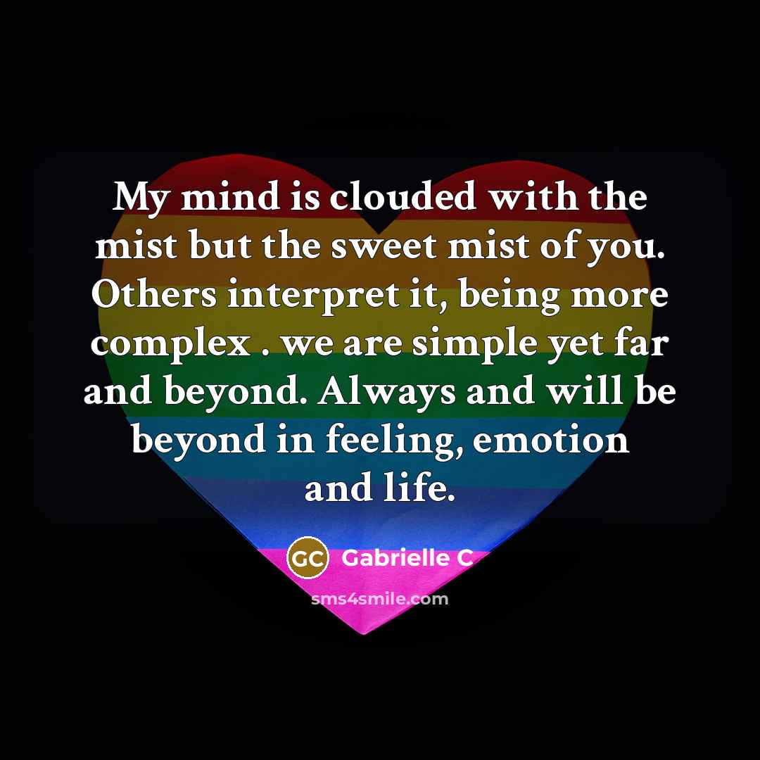 “My mind is clouded with the mist but the sweet…” quote by Gabrielle C
