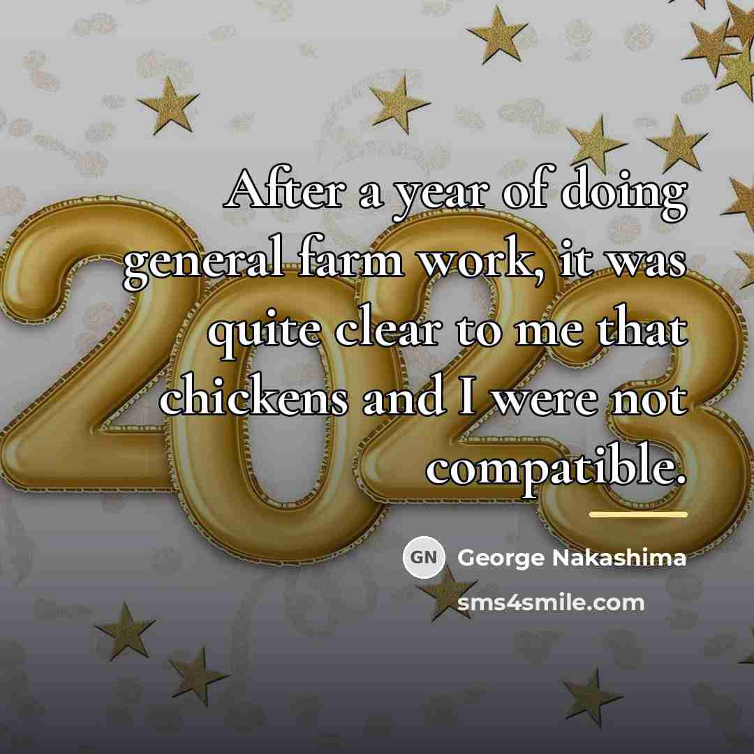 “After a year of doing general farm work, it was…” quote by George Nakashima