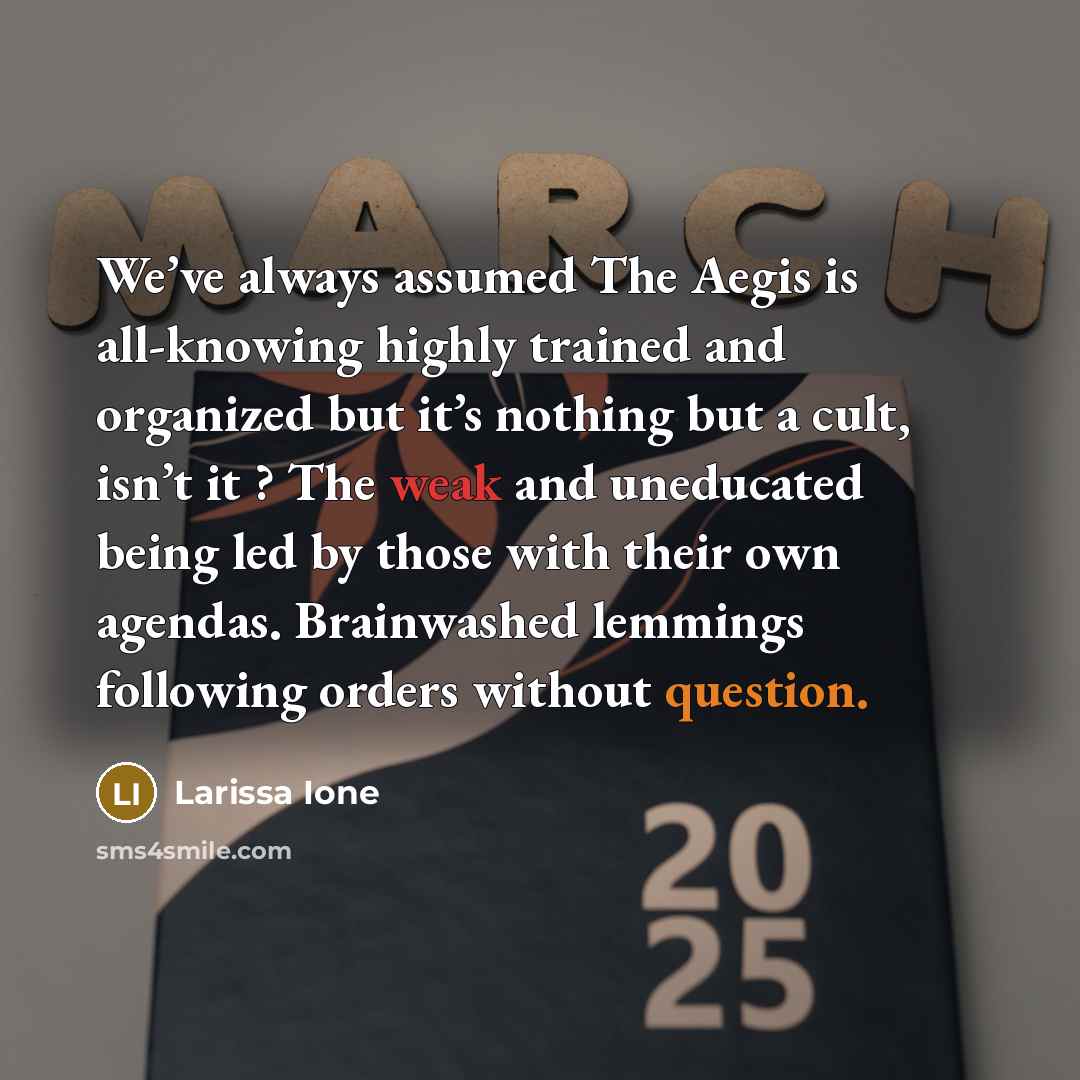 “We’ve always assumed The Aegis is all-knowing highly trained and…” quote by Larissa Ione