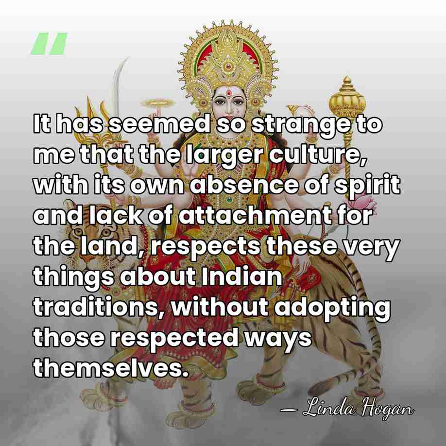 It has seemed so strange to me that the larger culture, with&hellip; - Linda Hogan