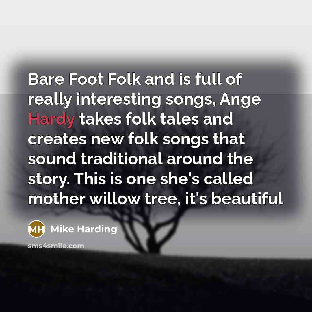“Bare Foot Folk and is full of really interesting songs,…” quote by Mike Harding