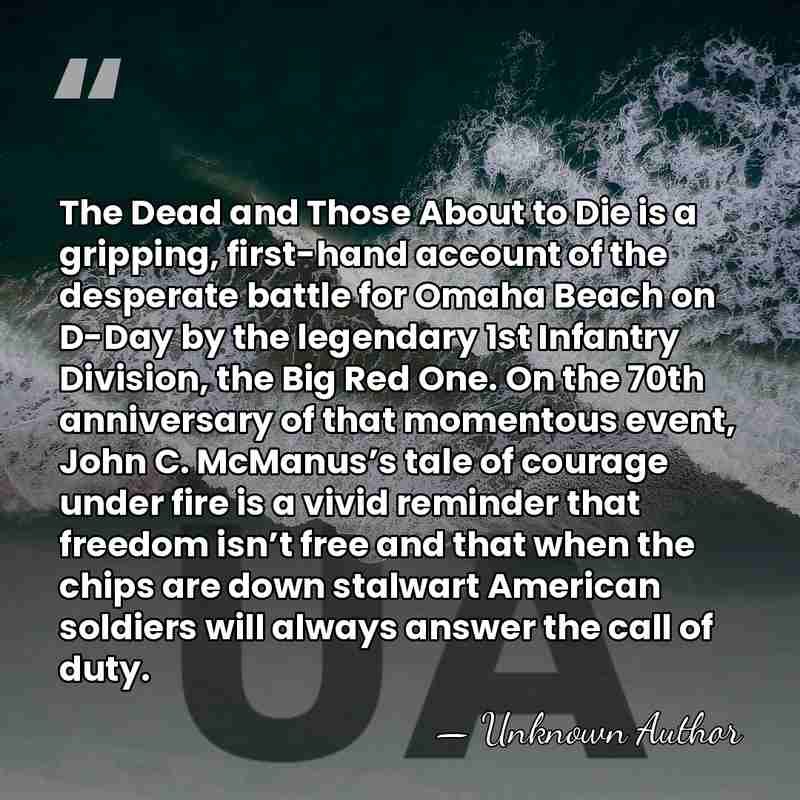 The Dead and Those About to Die is a gripping, first-hand account&hellip; - Carlo D'Este