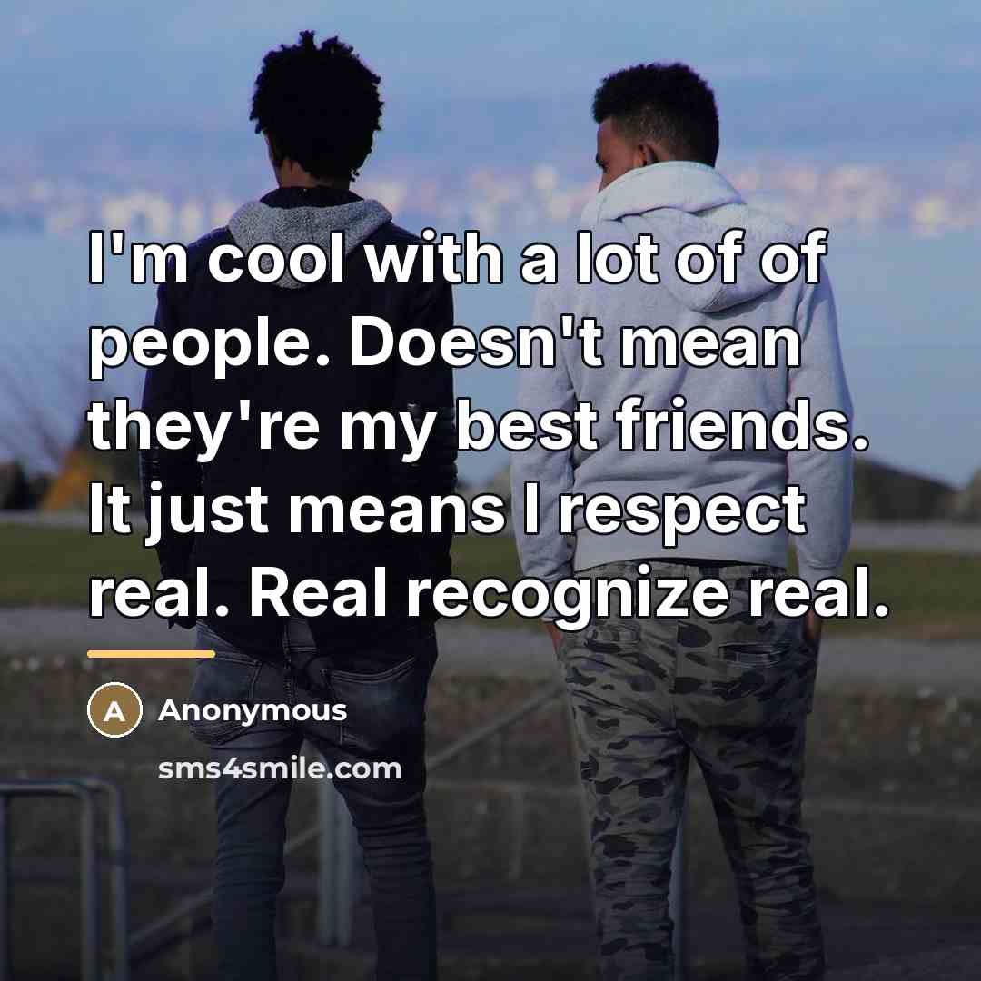 “I'm cool with a lot of of people. Doesn't mean…” quote by Anonymous