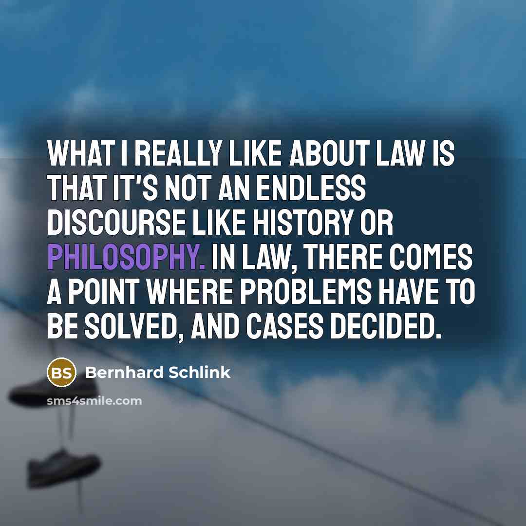 “What I really like about law is that it's not…” quote by Bernhard Schlink