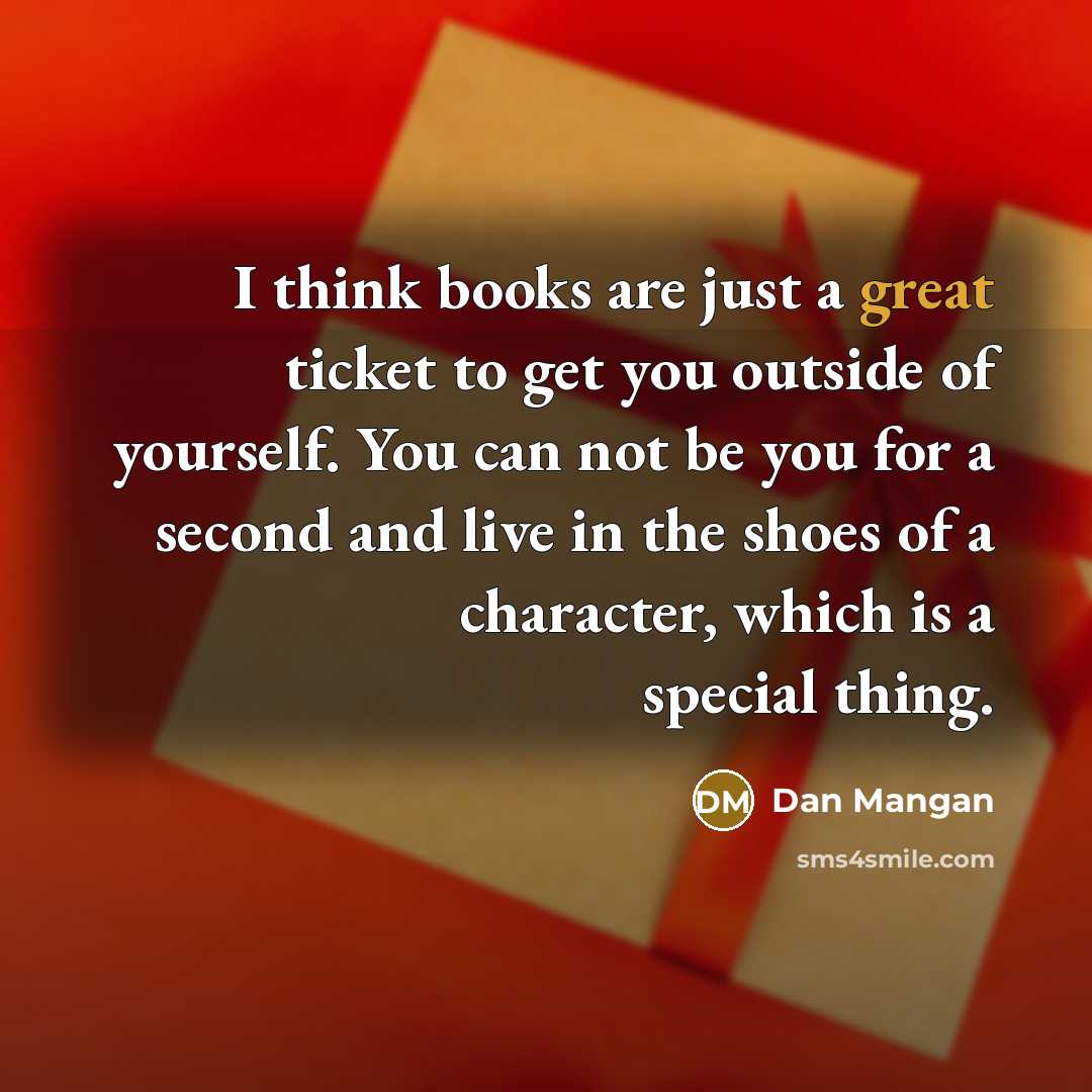 “I think books are just a great ticket to get…” quote by Dan Mangan