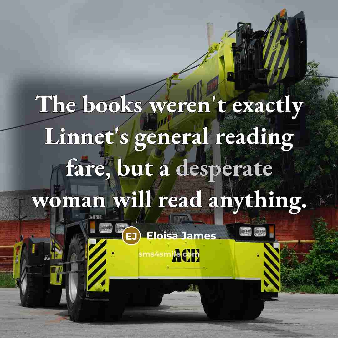 “The books weren't exactly Linnet's general reading fare, but a…” quote by Eloisa James