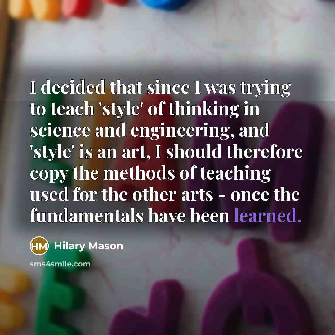 “I decided that since I was trying to teach 'style'…” quote by Hilary Mason