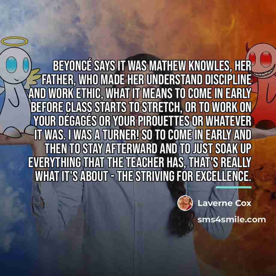 “Beyoncé says it was Mathew Knowles, her father, who made…” quote by Laverne Cox