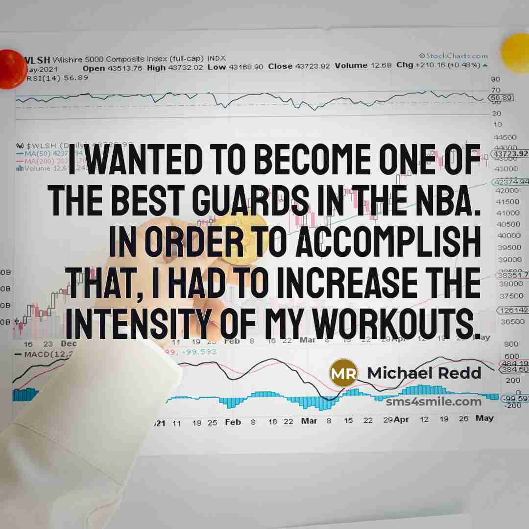 “I wanted to become one of the best guards in…” quote by Michael Redd