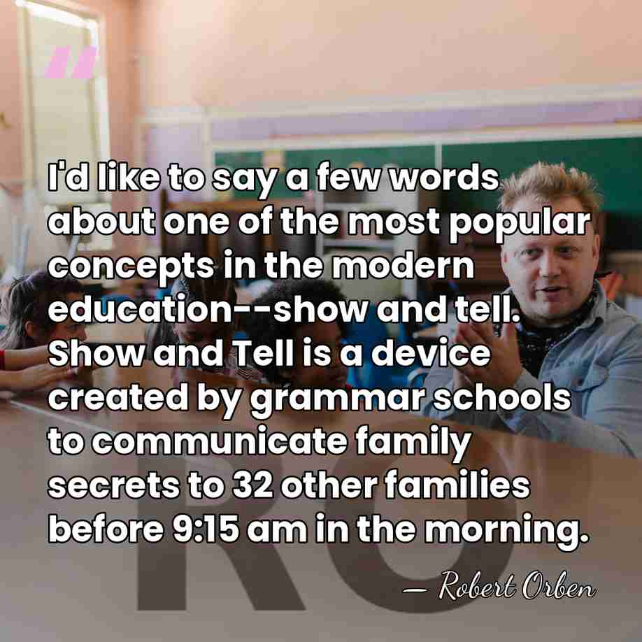 I'd like to say a few words about one of the most&hellip; - Robert Orben