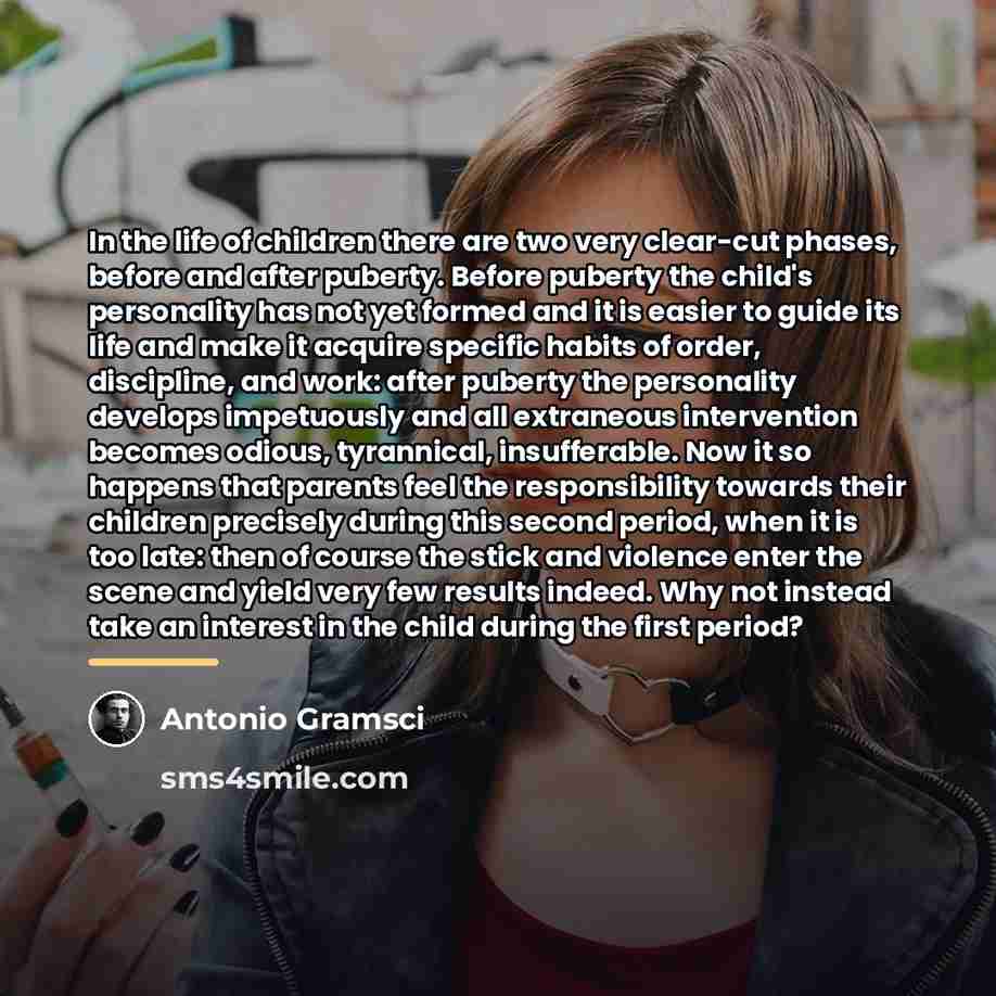 “In the life of children there are two very clear-cut…” quote by Antonio Gramsci