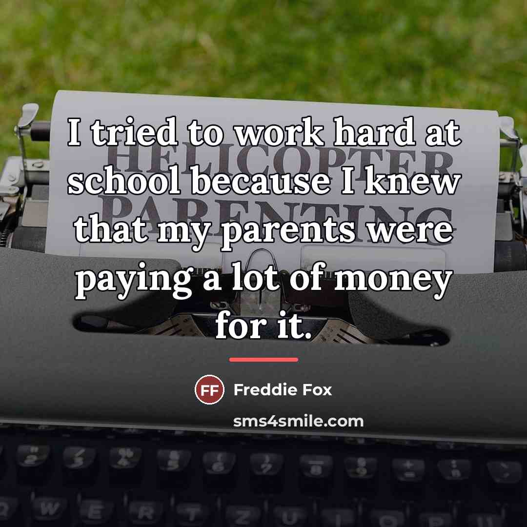 “I tried to work hard at school because I knew…” quote by Freddie Fox