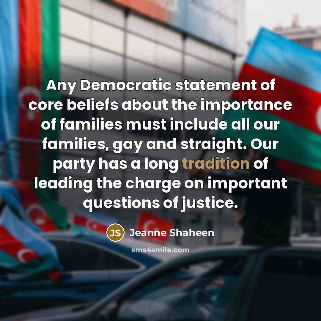 “Any Democratic statement of core beliefs about the importance of…” quote by Jeanne Shaheen