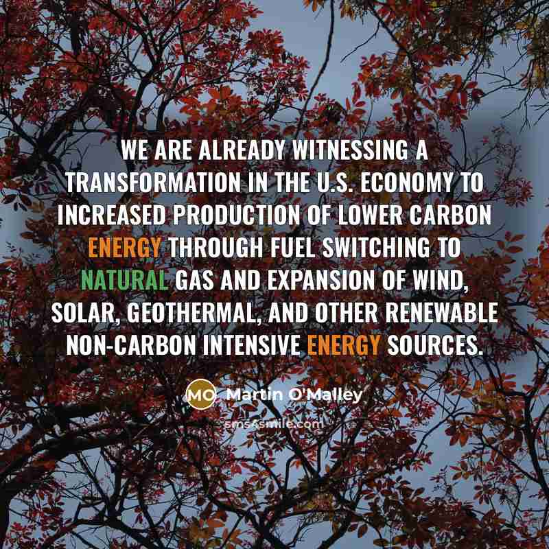 “We are already witnessing a transformation in the U.S. economy…” quote by Martin O'Malley
