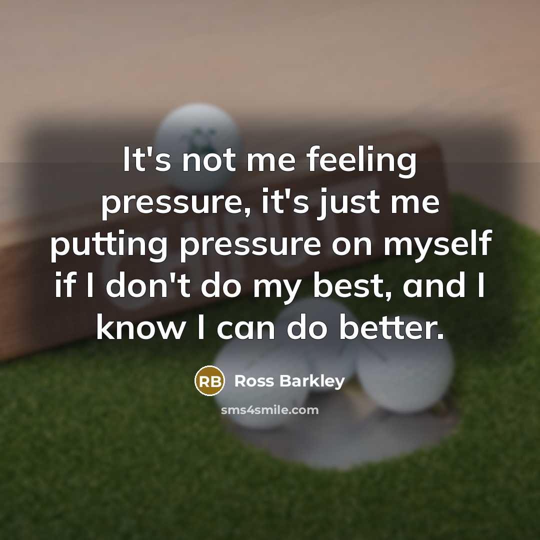 “It's not me feeling pressure, it's just me putting pressure…” quote by Ross Barkley