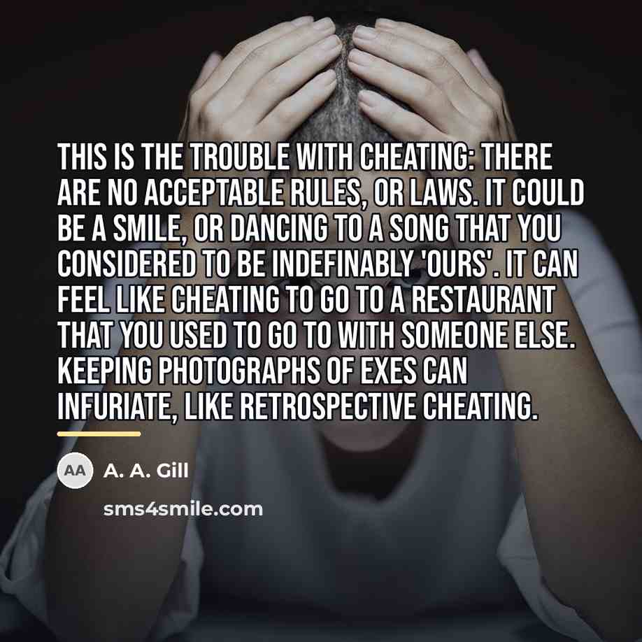 “This is the trouble with cheating: there are no acceptable…” quote by A. A. Gill