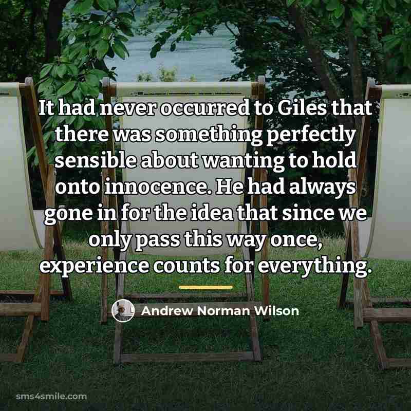 “It had never occurred to Giles that there was something…” quote by Anonymous