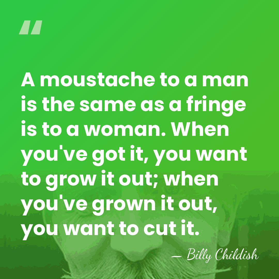 A moustache to a man is the same as a fringe is&hellip; - Billy Childish