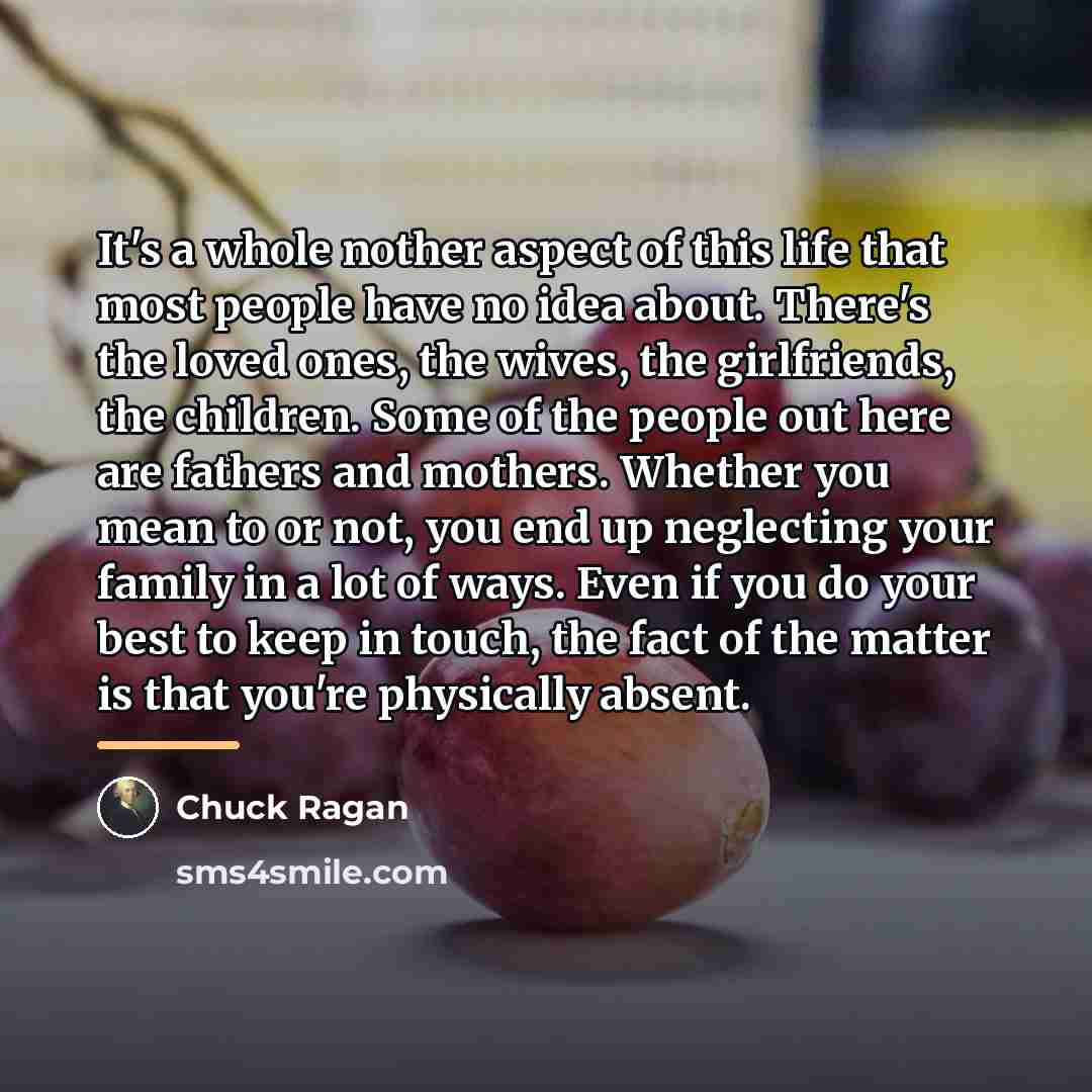 “It's a whole nother aspect of this life that most…” quote by Chuck Ragan