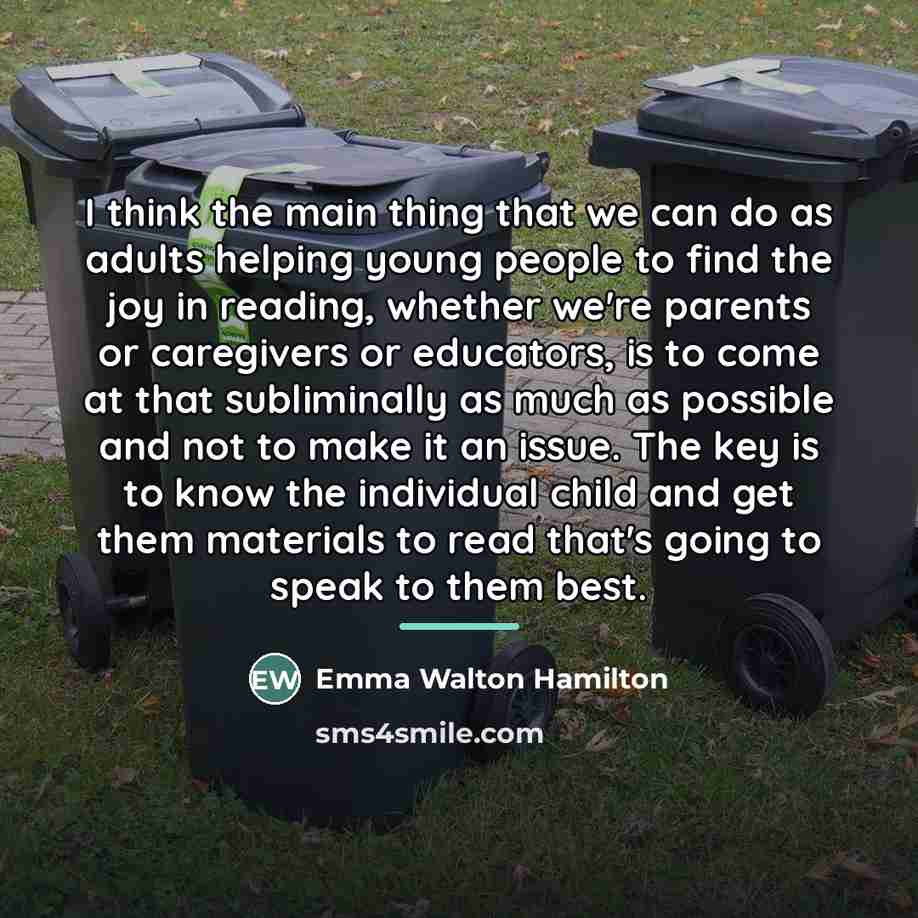 “I think the main thing that we can do as…” quote by Emma Walton Hamilton