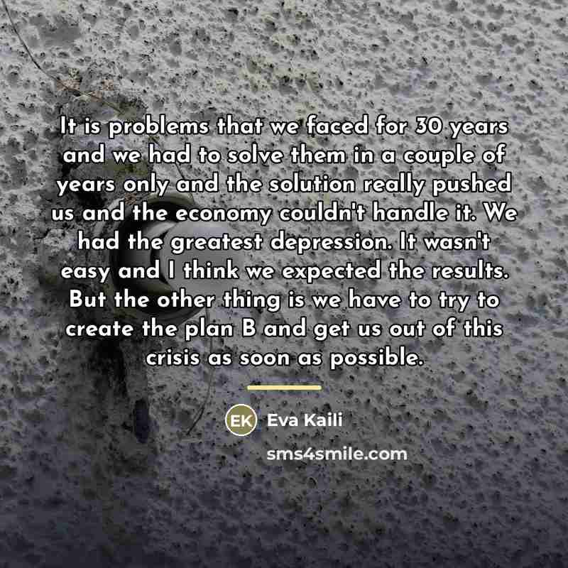 “It is problems that we faced for 30 years and…” quote by Eva Kaili