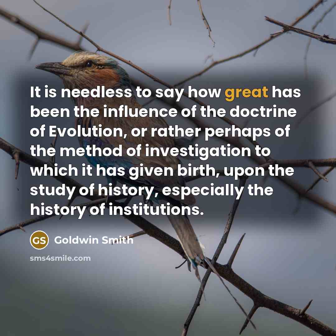 “It is needless to say how great has been the…” quote by Goldwin Smith